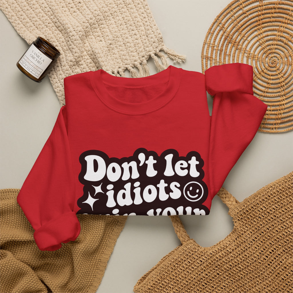 Crewneck Sweatshirt - "Don't Let Idiots Ruin Your Day" Retro Smile Graphic