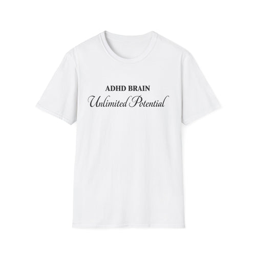 ADHD Brain Unlimited Potential T-Shirt