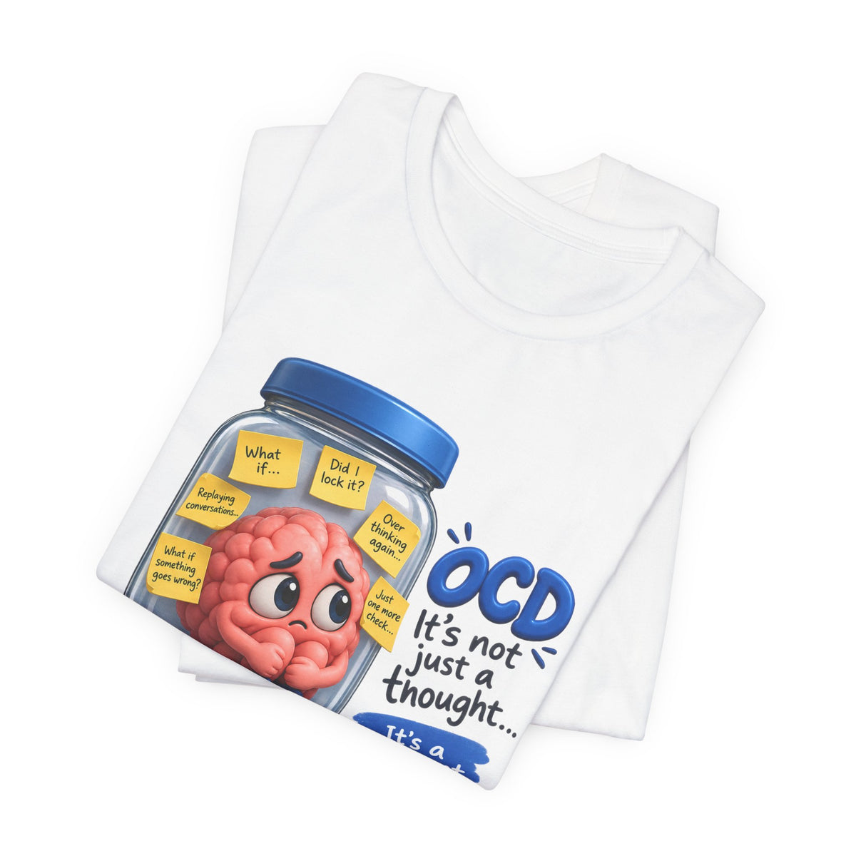OCD Awareness T-Shirt - "It’s Not Just a Thought… It’s a Constant Loop" Brain in a Jar Design