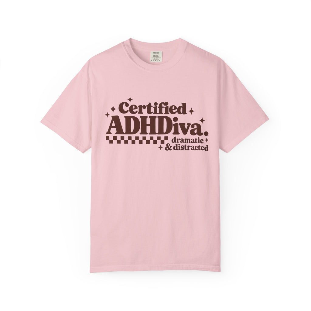T-Shirt - "Certified ADHDiva: dramatic & distracted" Retro Graphic Tee