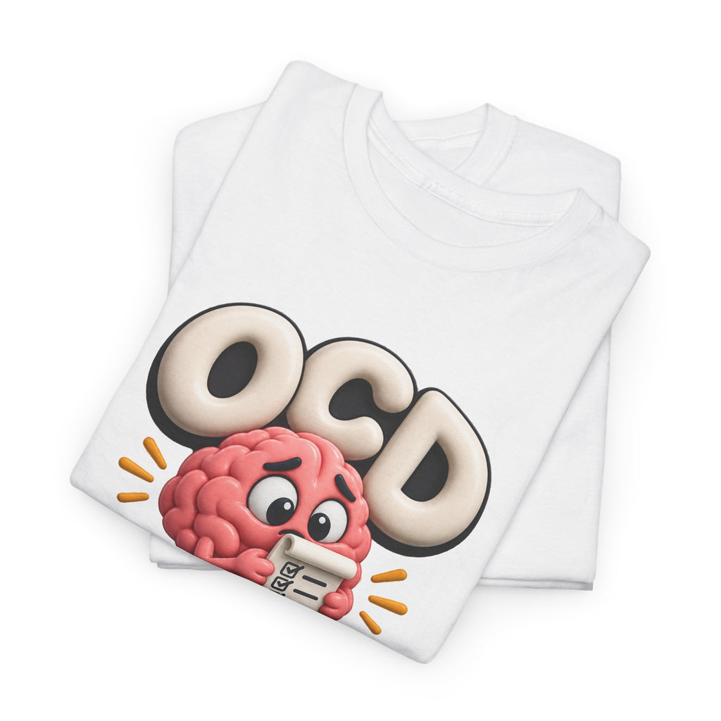 OCD Is Not a Quirk T-Shirt