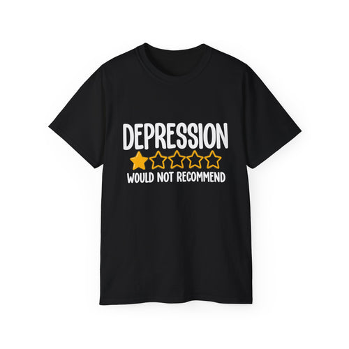 Depression 1-Star Tee - "Depression Would Not Recommend" Mental Health Humor T-Shirt