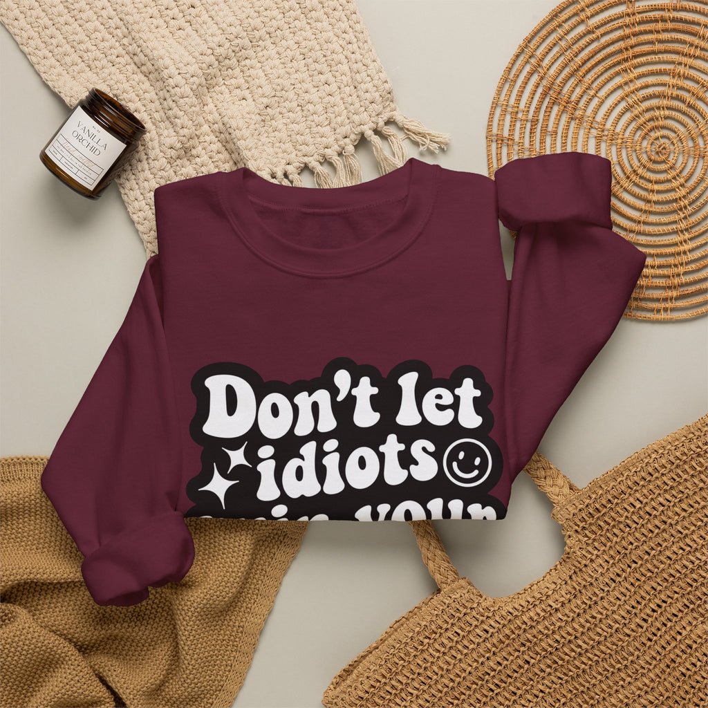 Crewneck Sweatshirt - "Don't Let Idiots Ruin Your Day" Retro Smile Graphic
