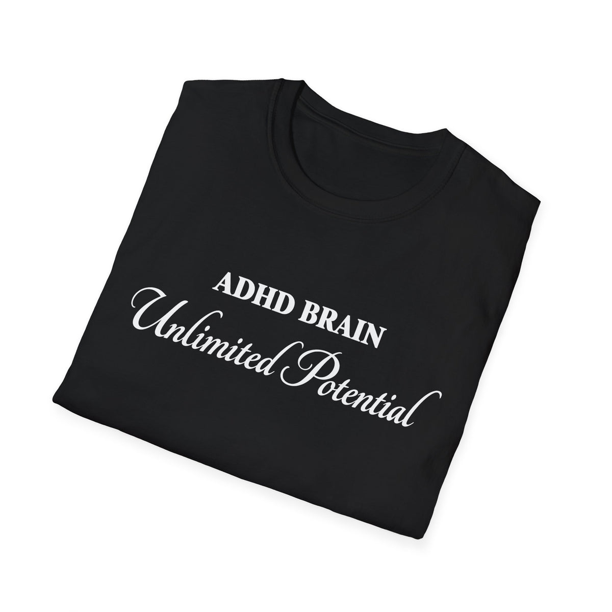 ADHD Brain Unlimited Potential T-Shirt