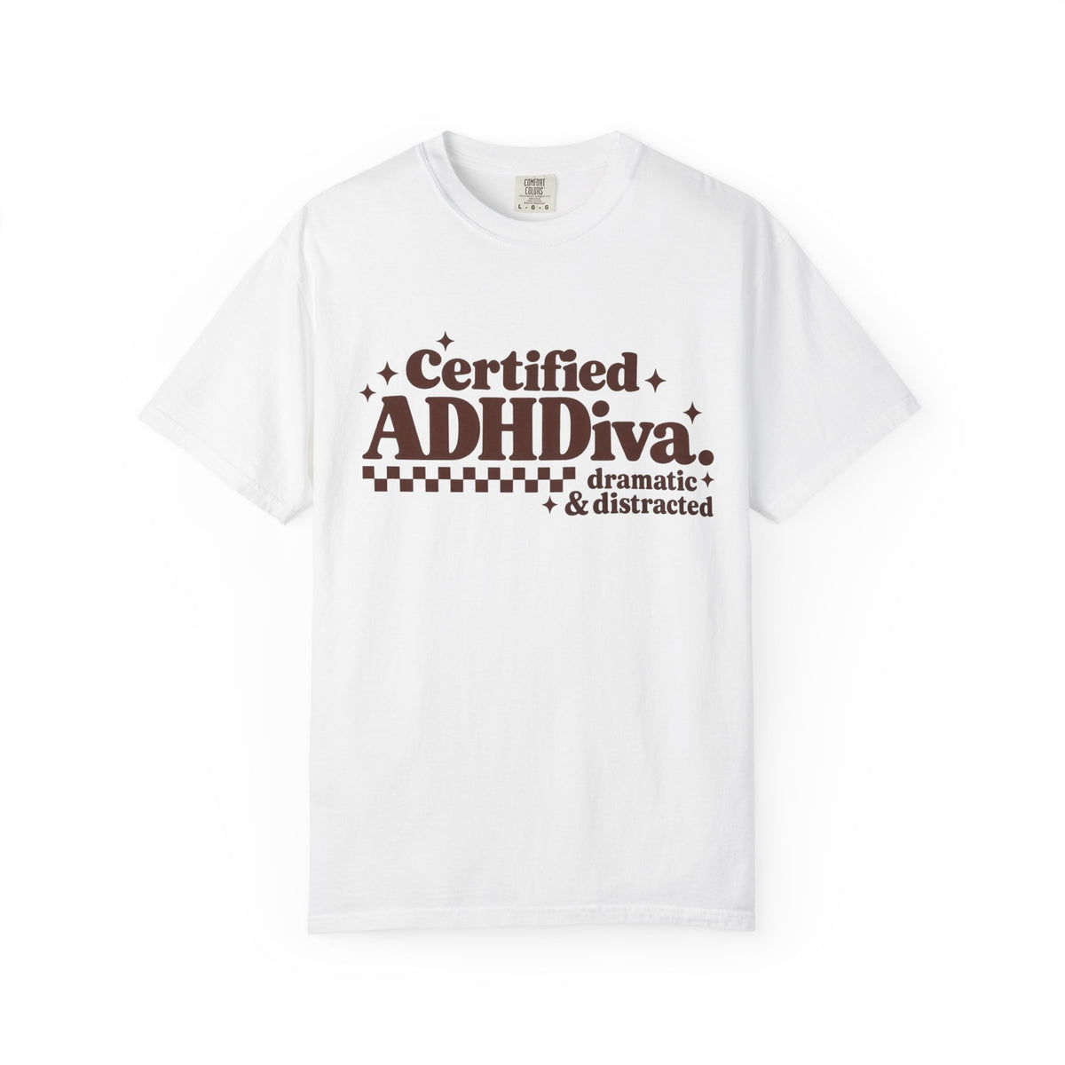 T-Shirt - "Certified ADHDiva: dramatic & distracted" Retro Graphic Tee
