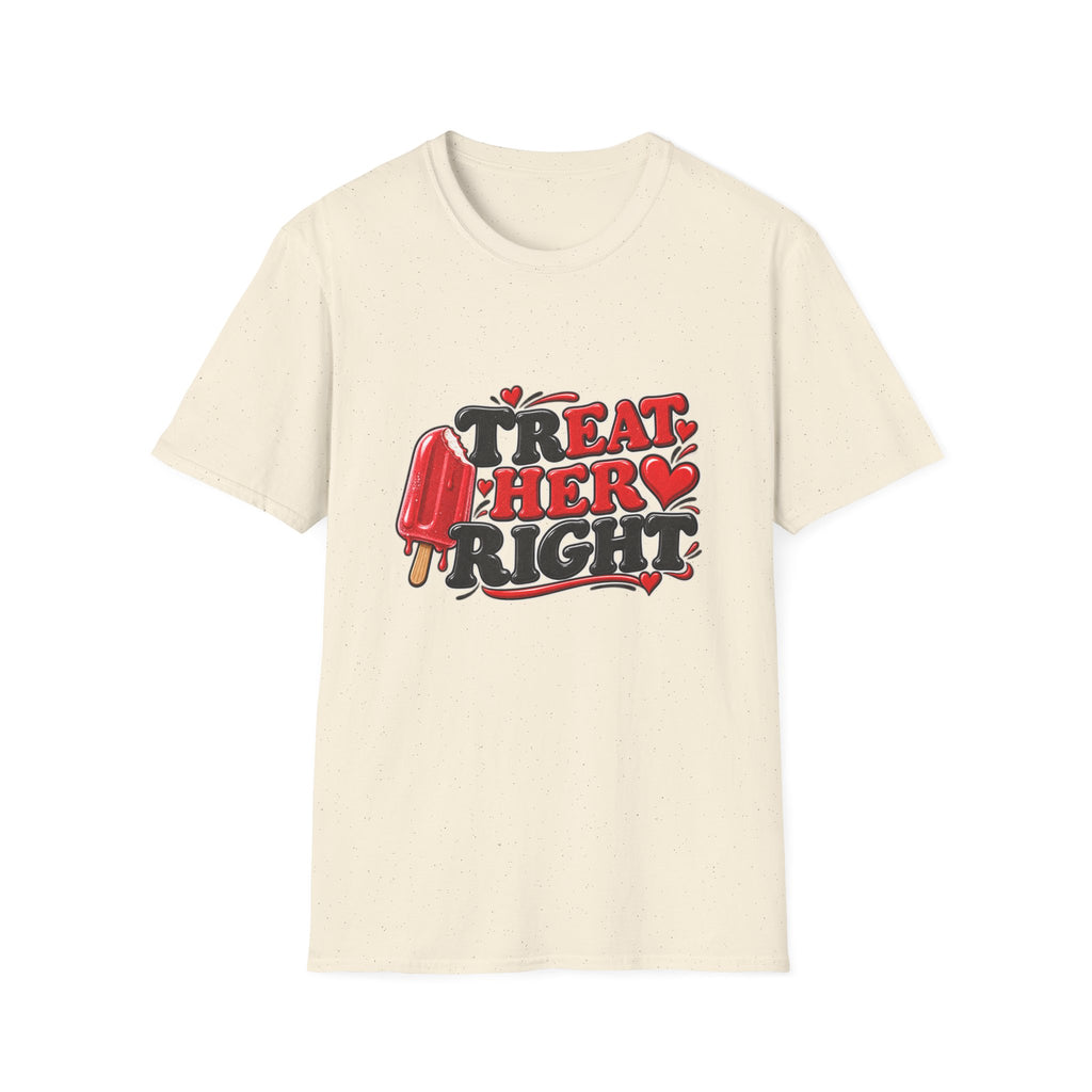 Treat Her Right T-Shirt — Retro Popsicle Valentine Graphic Tee
