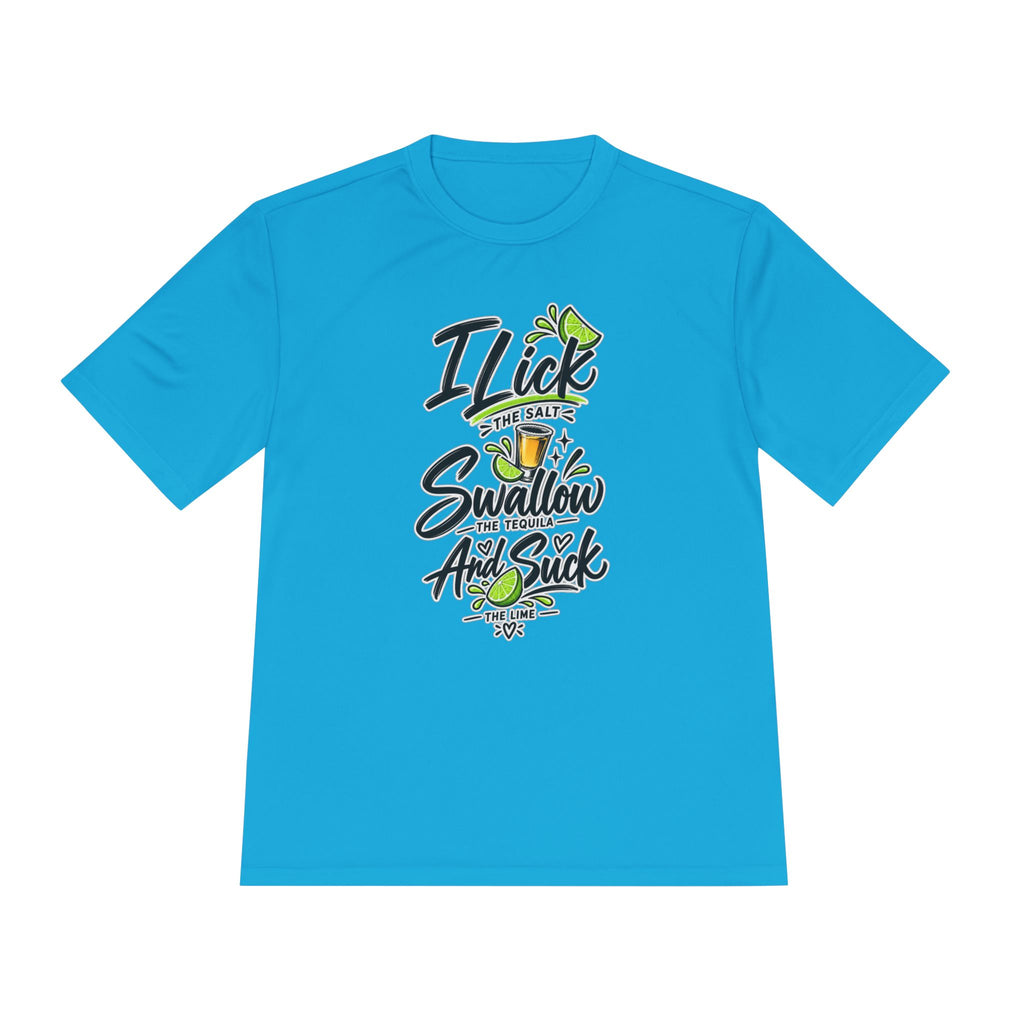 Graphic Tee - "I Lick the Salt, Swallow the Tequila and Suck the Lime" Funny Margarita Shirt