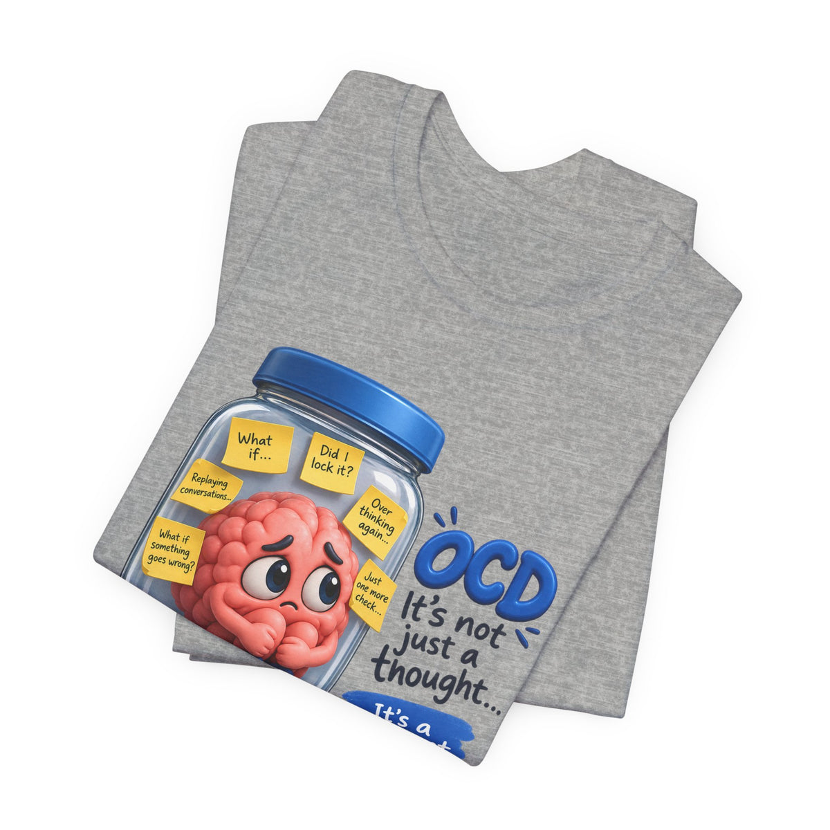 OCD Awareness T-Shirt - "It’s Not Just a Thought… It’s a Constant Loop" Brain in a Jar Design