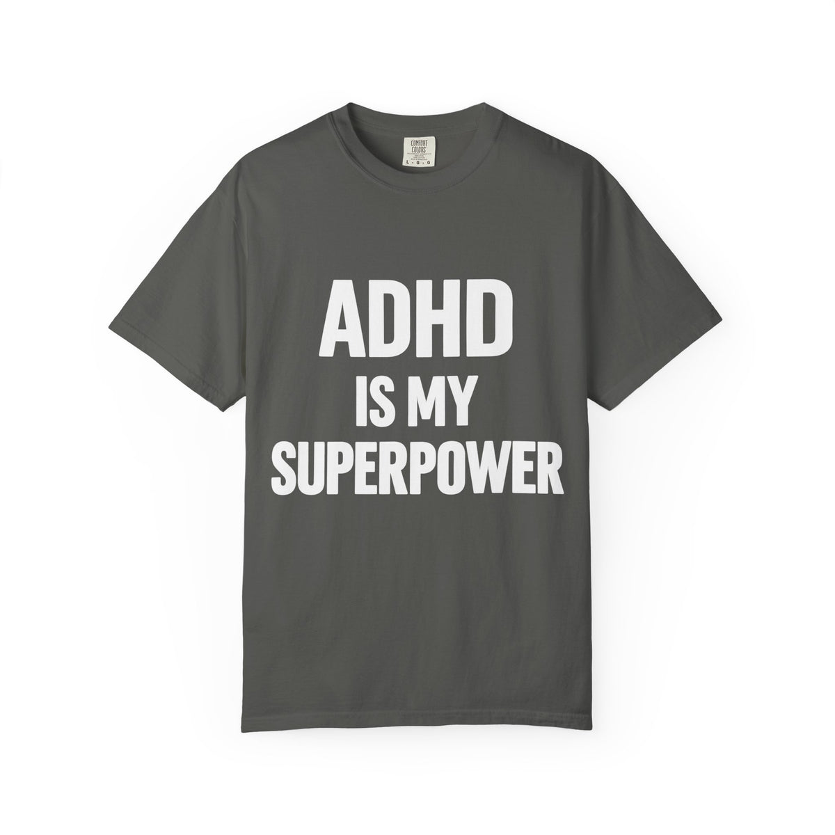 ADHD Is My Superpower T-Shirt