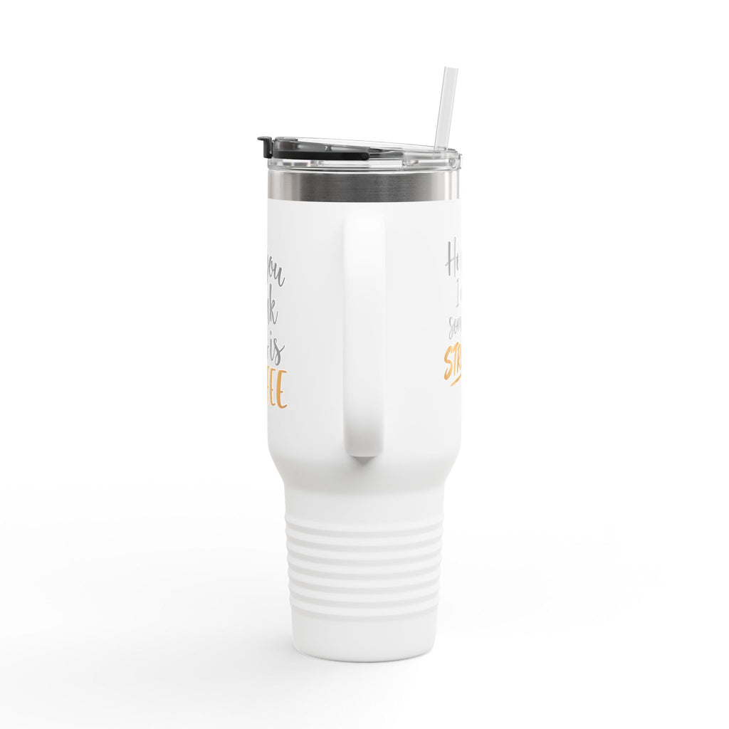 40oz Insulated Travel Mug - “I Bet You Think This Is Coffee” Funny Tumbler, Stainless Steel Thermal Cup with Handle & Straw