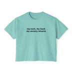 Boxy Tee - "my neck, my back / my anxiety attacks" Minimalist Anxiety Awareness Crop Top