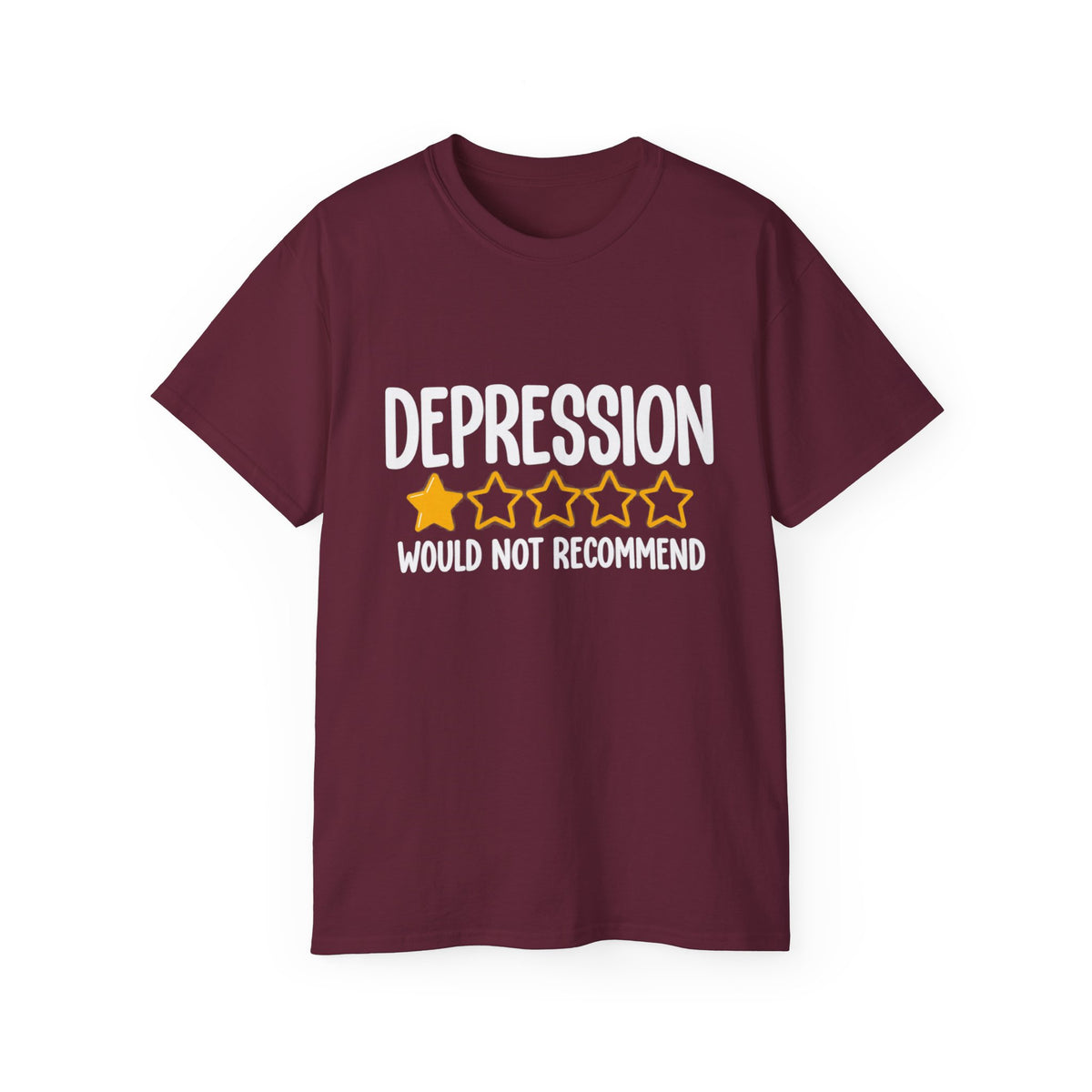 Depression 1-Star Tee - "Depression Would Not Recommend" Mental Health Humor T-Shirt
