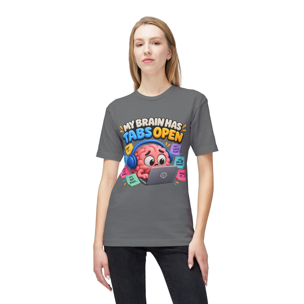My Brain Has Tabs Open T-Shirt - Funny Multitasking Brain Laptop Tee