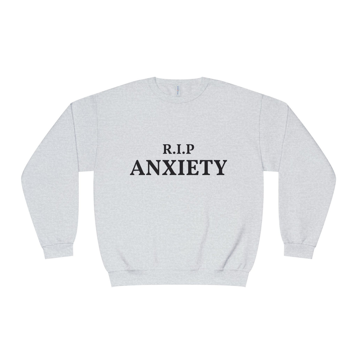 R.I.P. Anxiety Crewneck Sweatshirt - Minimal Mental Health Comfort Pullover