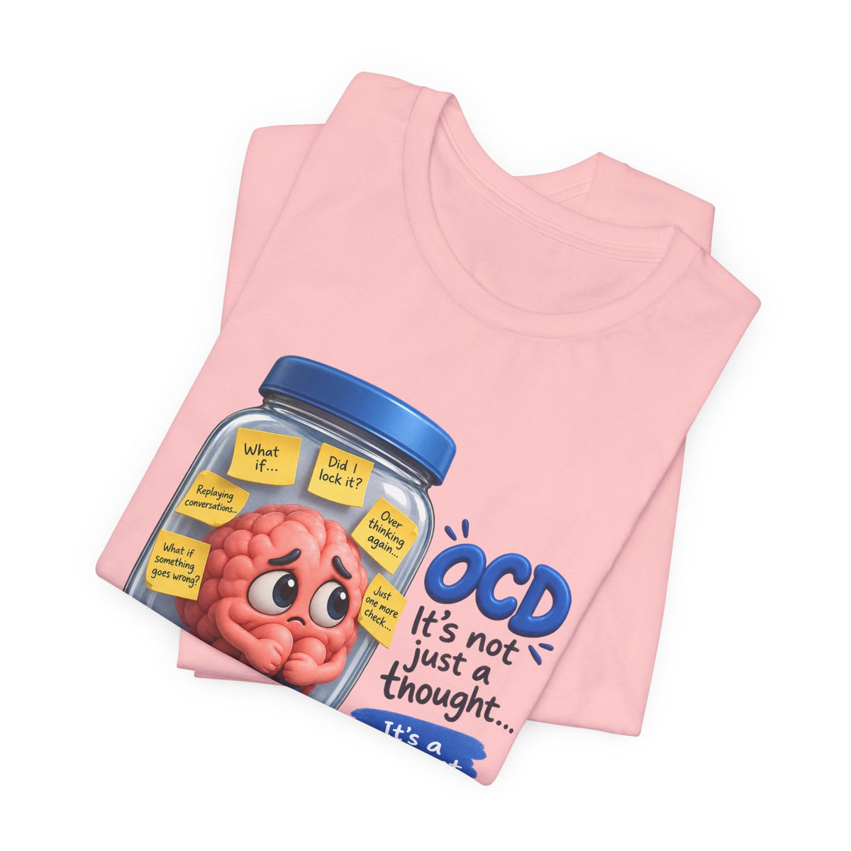 OCD Awareness T-Shirt - "It’s Not Just a Thought… It’s a Constant Loop" Brain in a Jar Design
