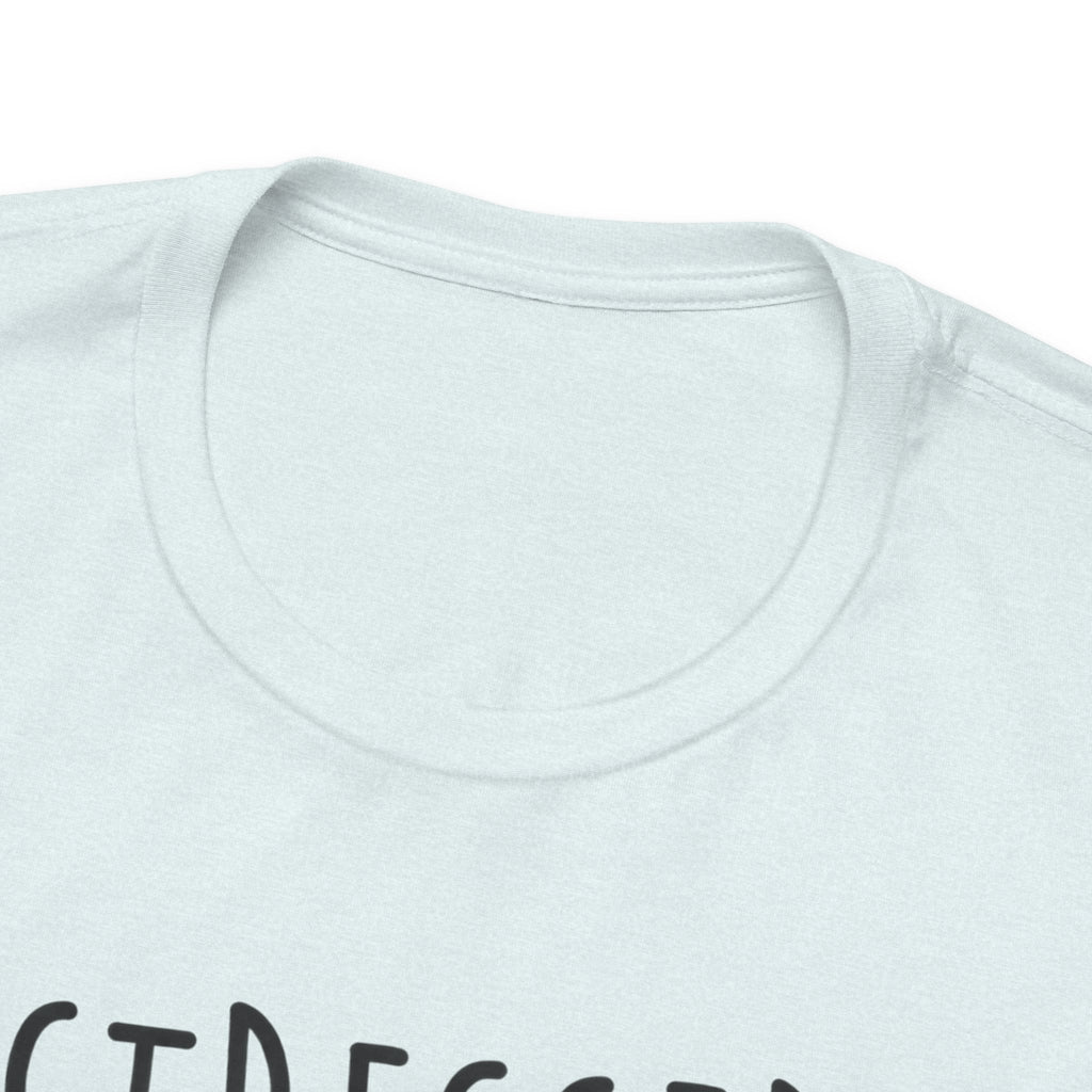 Stressed Depressed But Well Dressed T-Shirt - Funny Quote Graphic Tee for Men & Women