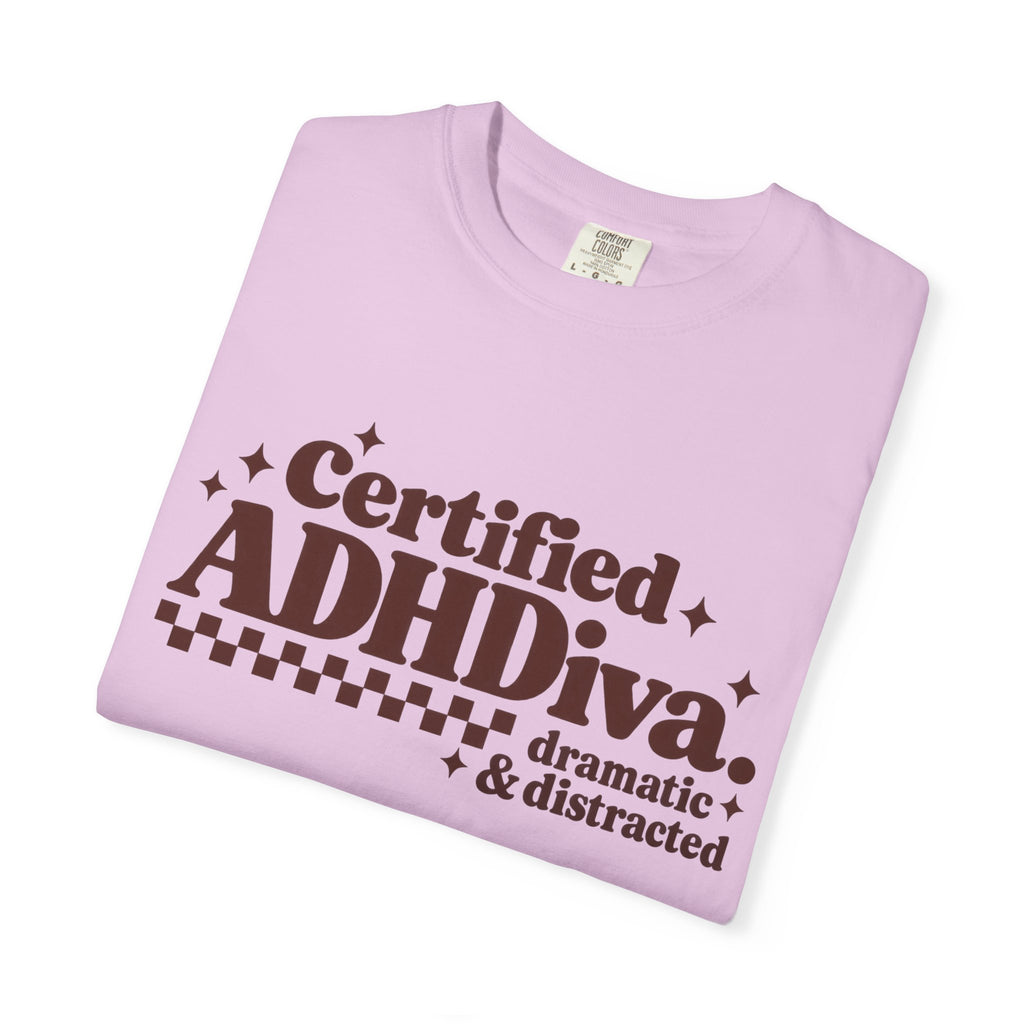 T-Shirt - "Certified ADHDiva: dramatic & distracted" Retro Graphic Tee