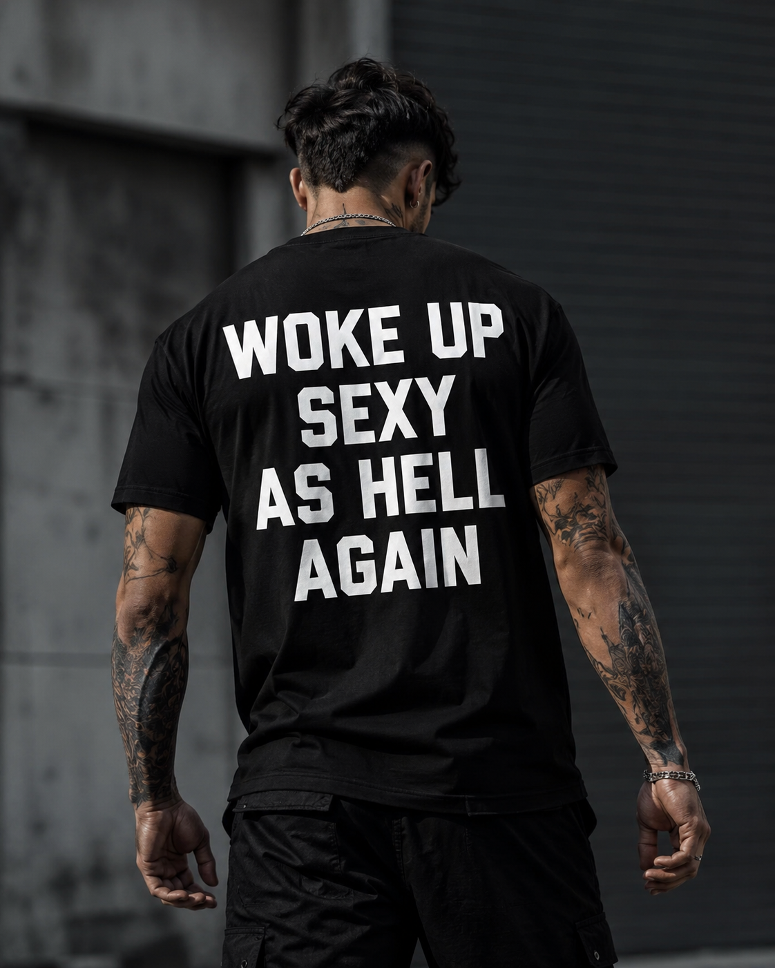 Woke Up Sexy as Hell Again Graphic T-Shirt