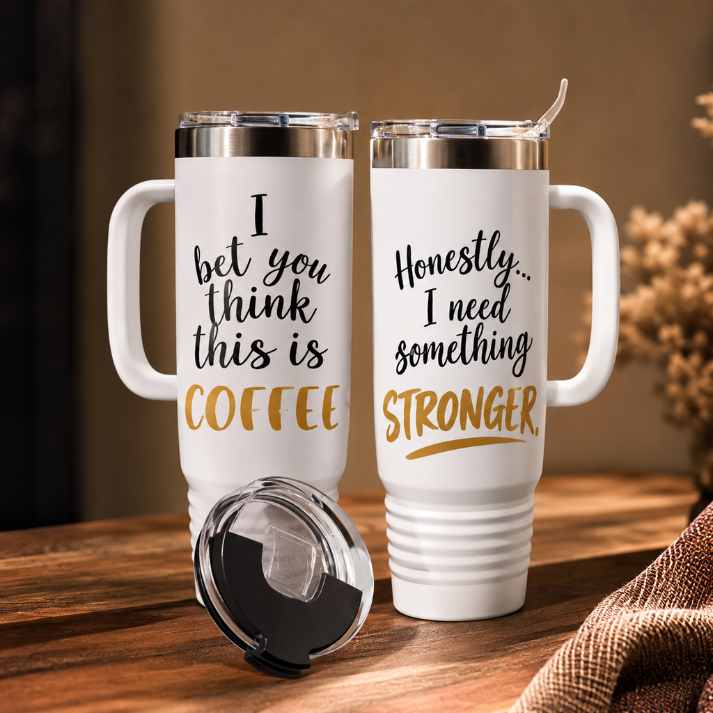 40oz Insulated Travel Mug - “I Bet You Think This Is Coffee” Funny Tumbler, Stainless Steel Thermal Cup with Handle & Straw
