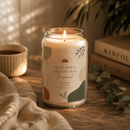 Scented Soy Candle – "Slow Down, Breathe Deep" 13.75oz (Be Present)