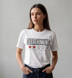 Overthinking Score T Shirt - Relatable Mental Health Graphic Tee