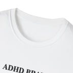 ADHD Brain Unlimited Potential T-Shirt