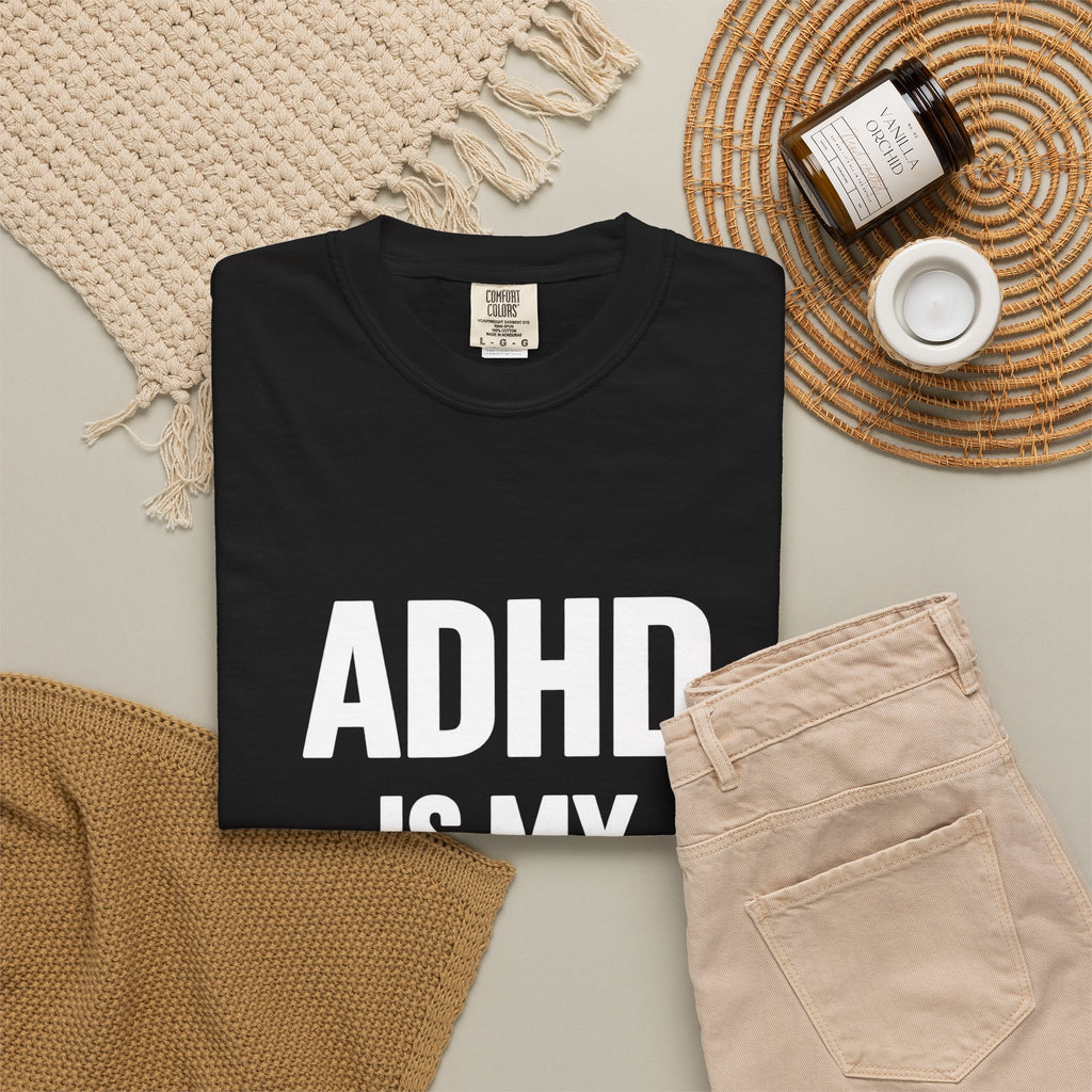 ADHD Is My Superpower T-Shirt
