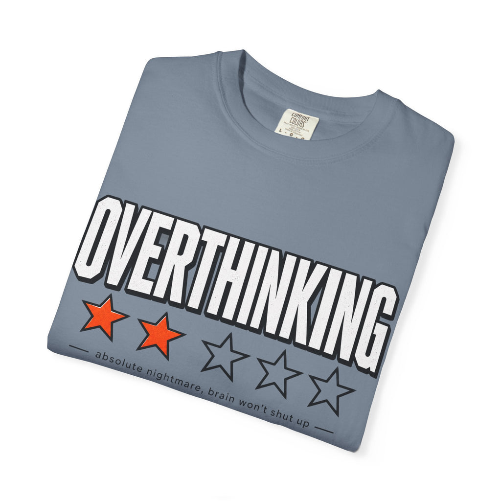 Overthinking Score T Shirt - Relatable Mental Health Graphic Tee