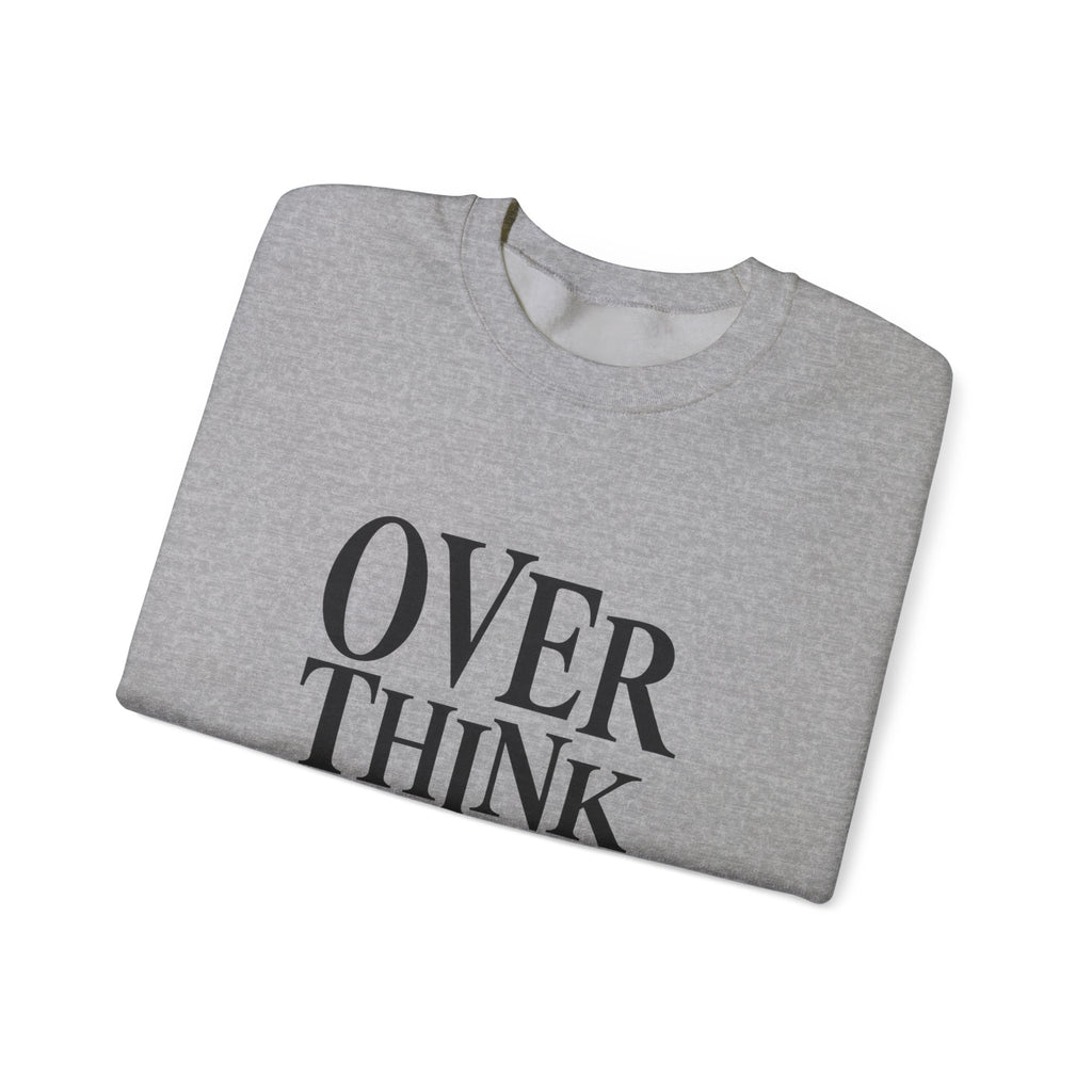 Overthinking Sweatshirt - Minimalist Anxiety Awareness Crewneck