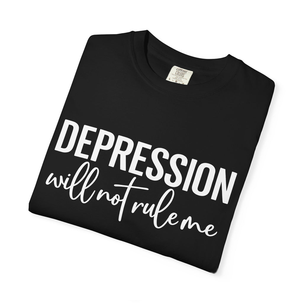 Depression Will Not Rule Me T-Shirt