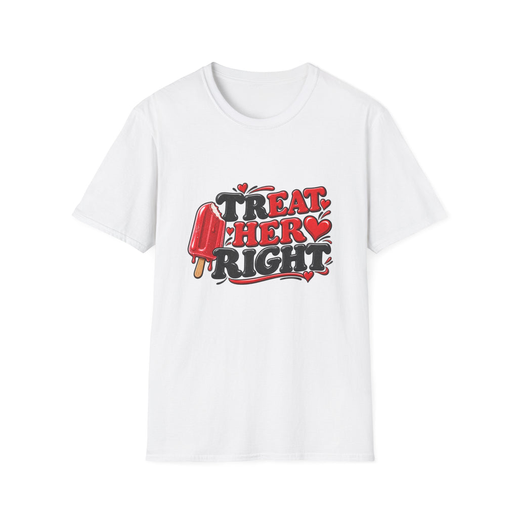 Treat Her Right T-Shirt — Retro Popsicle Valentine Graphic Tee