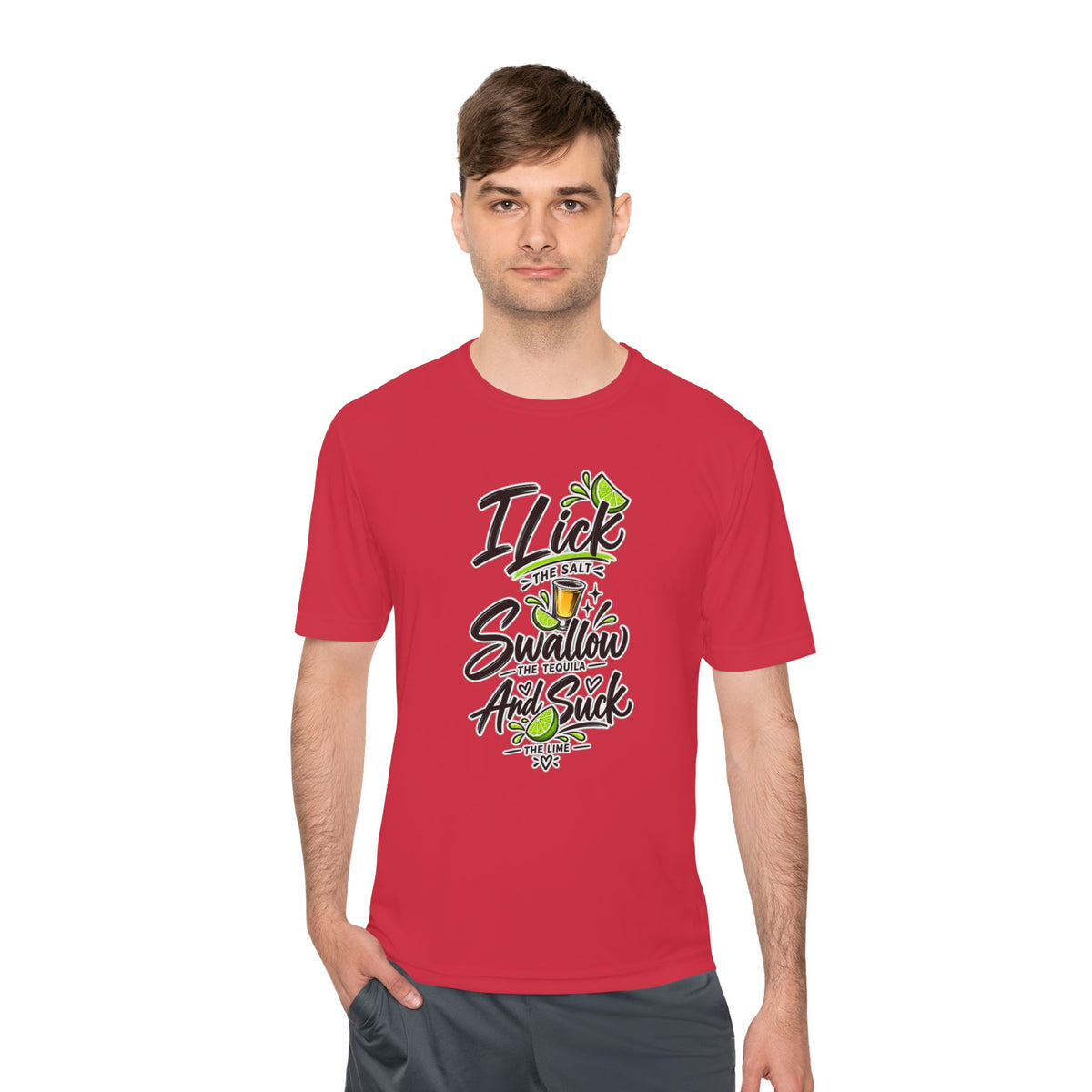 Graphic Tee - "I Lick the Salt, Swallow the Tequila and Suck the Lime" Funny Margarita Shirt