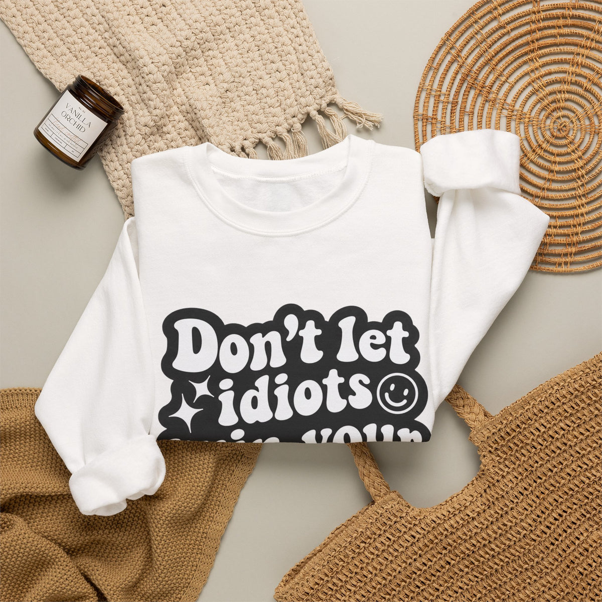Crewneck Sweatshirt - "Don't Let Idiots Ruin Your Day" Retro Smile Graphic