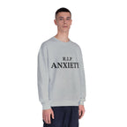 R.I.P. Anxiety Crewneck Sweatshirt - Minimal Mental Health Comfort Pullover