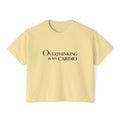 Overthinking Is My Cardio Boxy Tee - Women's Graphic Crop T-Shirt