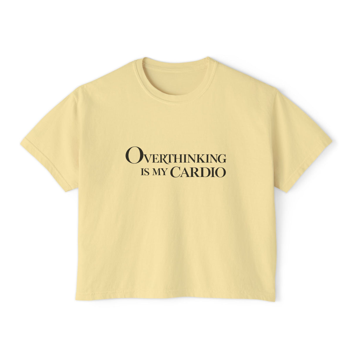 Overthinking Is My Cardio Boxy Tee - Women's Graphic Crop T-Shirt