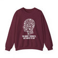 Crewneck Sweatshirt - "Too Many Thoughts, Not Much to Say" Graphic