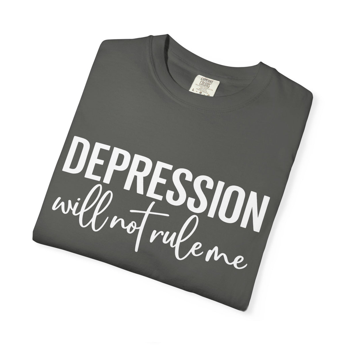 Depression Will Not Rule Me T-Shirt