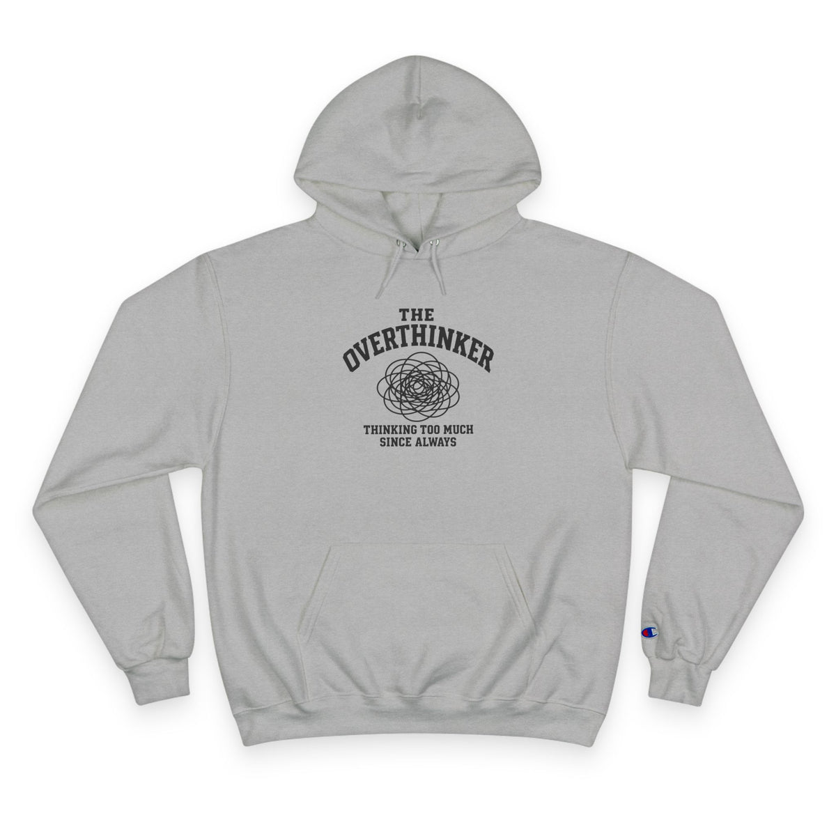 The Overthinker Hoodie - "Thinking Too Much Since Always" Pullover