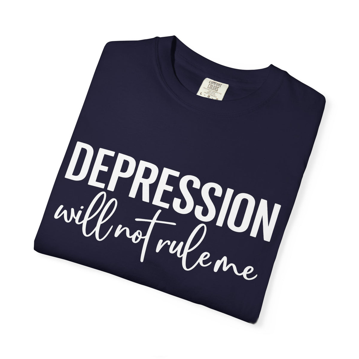 Depression Will Not Rule Me T-Shirt