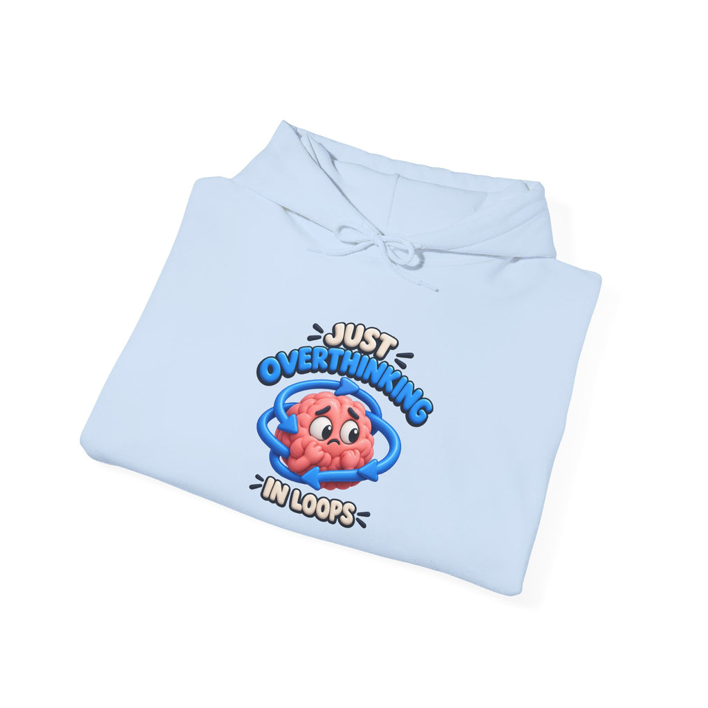 Overthinking Brain Hoodie - "Just Overthinking in Loops" Graphic Sweatshirt