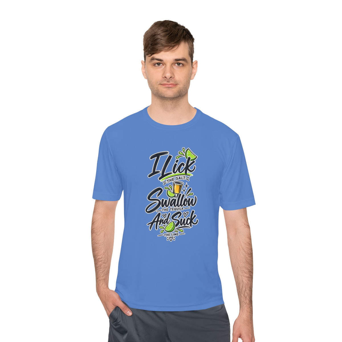 Graphic Tee - "I Lick the Salt, Swallow the Tequila and Suck the Lime" Funny Margarita Shirt