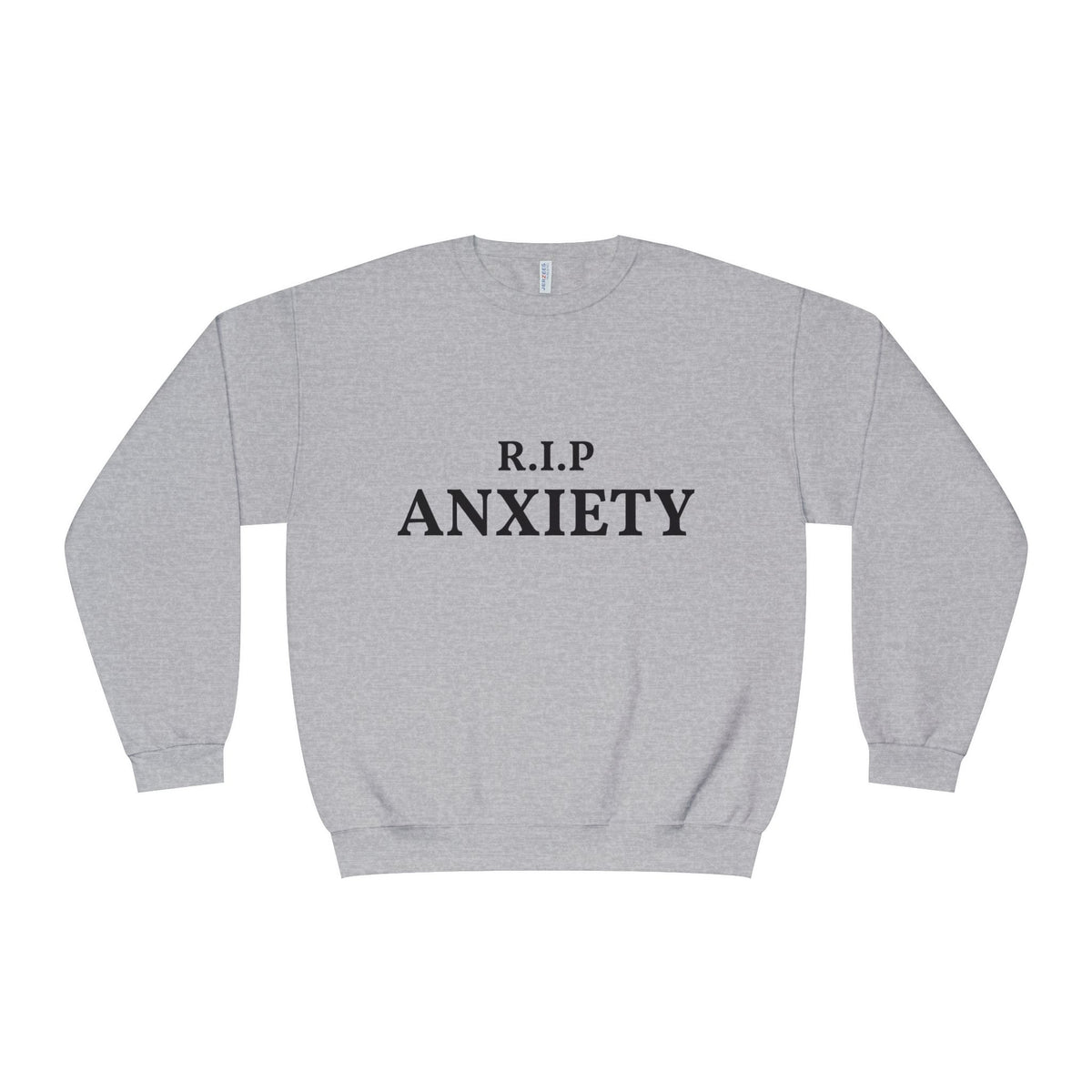 R.I.P. Anxiety Crewneck Sweatshirt - Minimal Mental Health Comfort Pullover