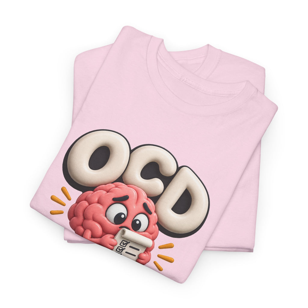 OCD Is Not a Quirk T-Shirt