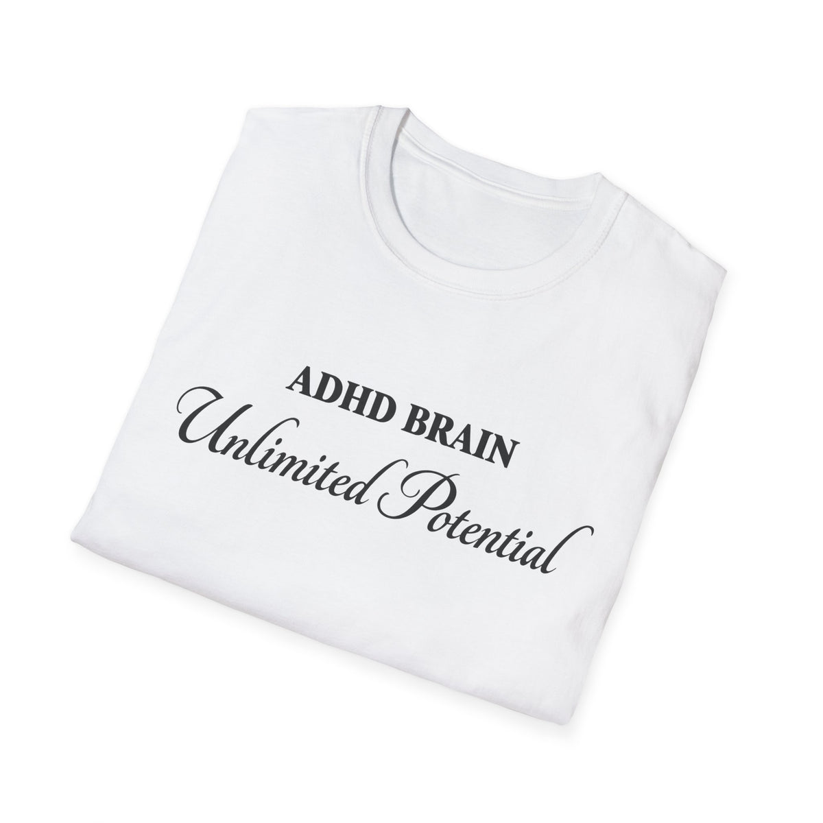 ADHD Brain Unlimited Potential T-Shirt